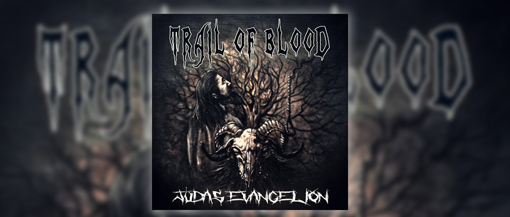 Trail of Blood Judas Evangelion