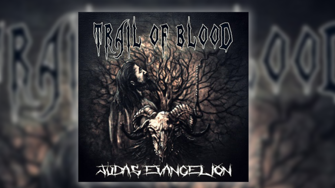 Trail of Blood Judas Evangelion